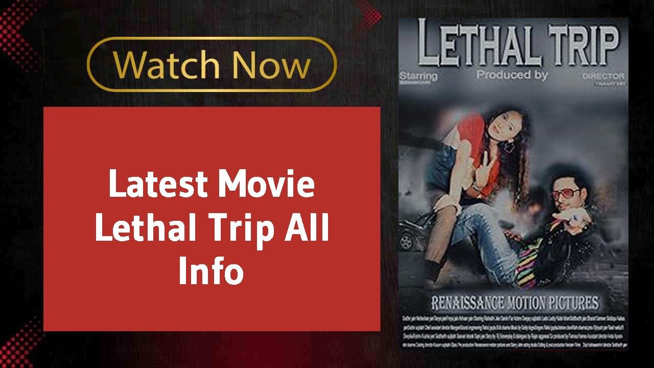 Lethal Trip