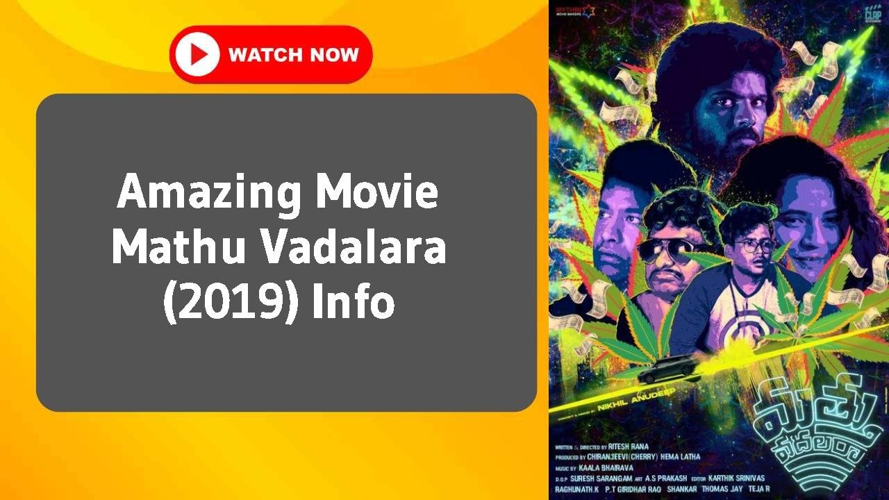 Mathu Vadalara (2019)