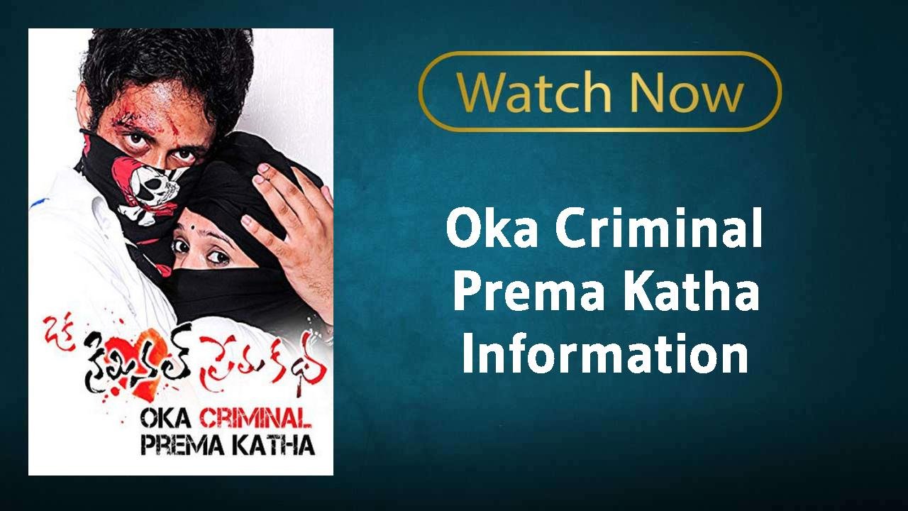 Oka Criminal Prema Katha